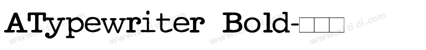 ATypewriter Bold字体转换